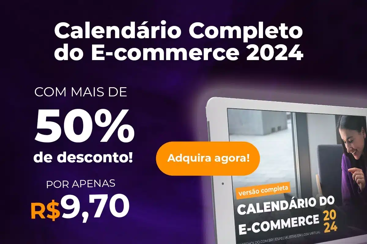 Melhor Calendário do e-commerce 2024 - Completo Compre agora!