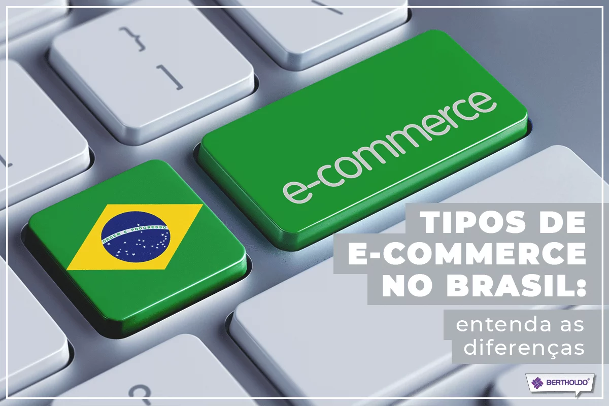 Tipos de e-commerce no Brasil