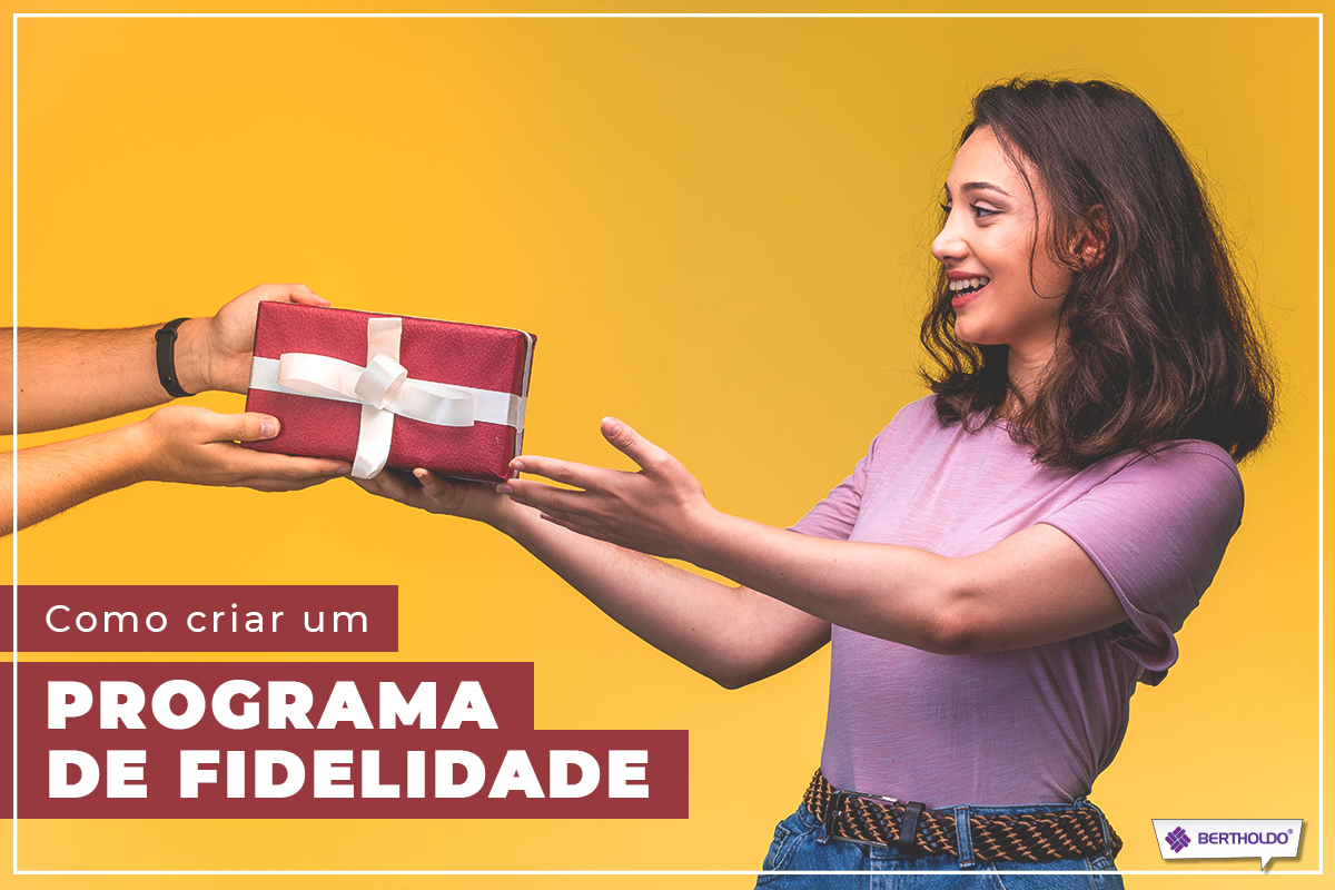 Passo a passo: aprenda agora como criar um programa de fidelidade
