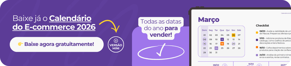 Calendário Comercial 2026: datas comemorativas para vender 